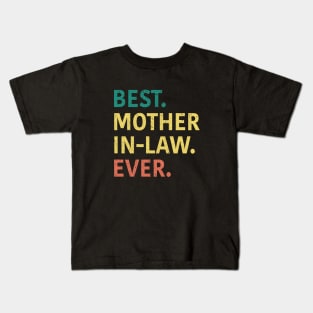 Best Mother In Law Ever Kids T-Shirt